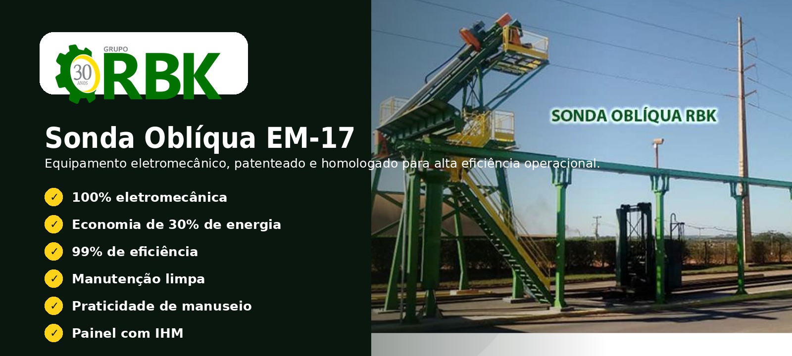 Sonda Oblíqua EM-17 — equipamento patenteado pelo Grupo RBK para o setor sucroalcooleiro